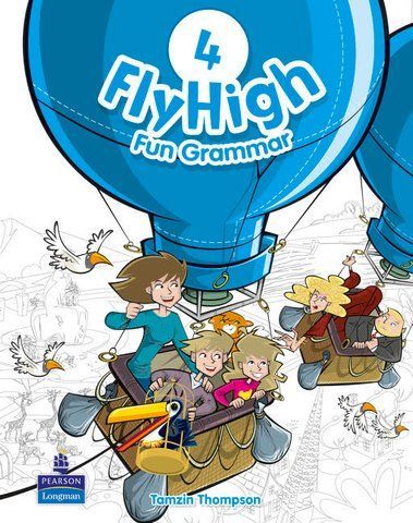 Fan Grammar &laquo;Fly High&raquo; level 4 (Tamzin Thompson) Pearson 9781408234143 фото