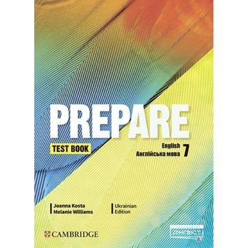 7 клас НУШ. Англійська мова. Prepare for Ukraine. Test book (Joanna Kosta, Melanie Williams), Cambridge 9786178103972 фото