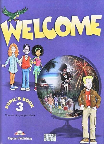 Welcome 3, Pupil's book + Workbook for Learning English (Express Publishing) 9781848621572/3253068 фото