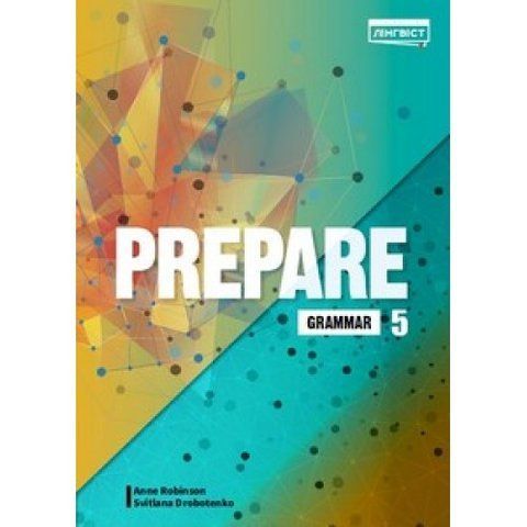 5 клас. НУШ Англійська мова. Prepare. Grammar. Граматика (Робінсон А., Дроботенко С. В.), Лінгвіст 9786178002961 фото
