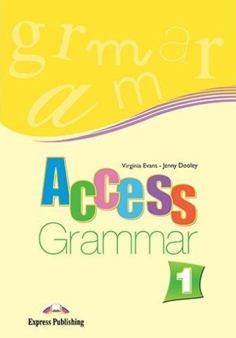 Access 1 Grammar, (Virginia Evans) Express Publishing 9781846794261 фото