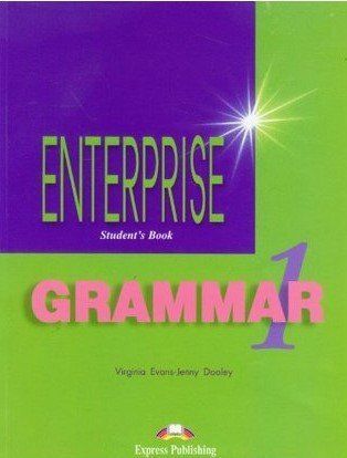 Grammar&laquo;Enterprise&raquo; 1, Virginia Evans (Exspress Publishing) 9781903128732 фото